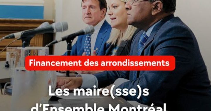 Financement des arrondissements : les maire(sse)s d’Ensemble Montréal haussent le ton